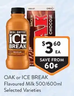 Foodworks Oak or Ice Break Flavoured Milk offer