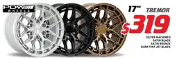 Bob Jane T-Marts PDW WHEELS 17" TREMOR offer