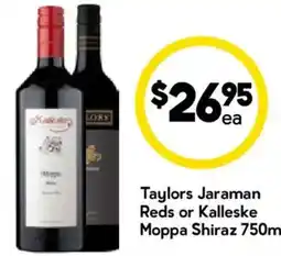 Drakes Taylors Jaraman Reds or Kalleske Moppa Shiraz offer