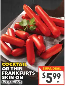 Supa Valu Cocktail or Thin Frankfurts Skin On offer