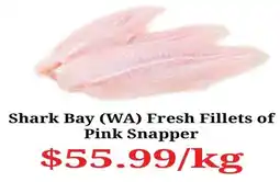 Farmer Jack's Shark Bay (WA) Fresh Fillets of Pink Snapper offer