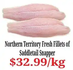 Farmer Jack's Northern Territory Fresh Fillets of Saddletail Snapper offer