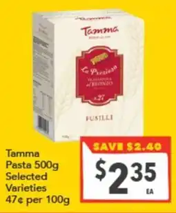 Supa Valu Tamma Pasta Selected Varieties offer