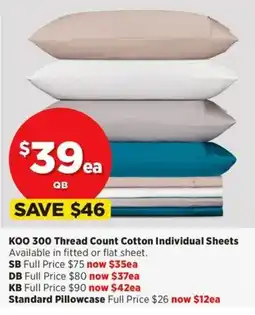 Spotlight KOO 300 Thread Count Cotton Individual Sheets offer