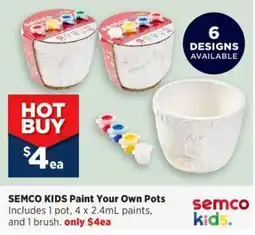 Spotlight Semco Kids Paint Your Own Pots offer