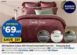 Spotlight KOO Bamboo Cotton 400 Thread Count Quilt Cover Set offer