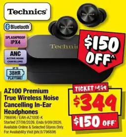 JB Hi-Fi Technics AZ100 Premium True Wireless Noise Cancelling In-Ear Headphones offer