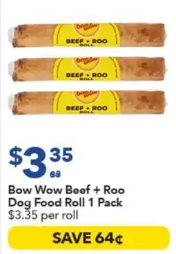 Ritchies Bow Wow Beef + Roo Dog Food Roll offer