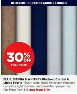 Spotlight Ellis, Sienna & Whitney Blockout Curtain & Lining Fabric offer