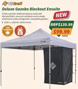 Tentworld Oztrail Deluxe Gazebo Blockout Ensuite offer
