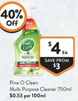 Foodworks Pine O Clean Multi Purpose Cleaner offer