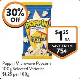 Foodworks Poppin Microwave Popcorn offer