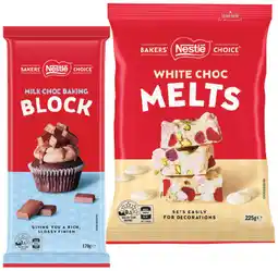 IGA Nestlé Bakers’ Choice Choc Melts 225g or Baking Chocolate Block 170g Selected Varieties offer
