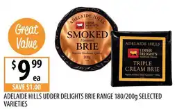 Supabarn Adelaide Hills Udder Delights Brie Range offer