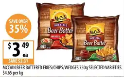 Supabarn McCain Beer Battered Fries/Chips/Wedges Selected Varieties offer