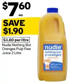 Woolworths Nudie Nothing But Oranges Pulp Free Juice offer