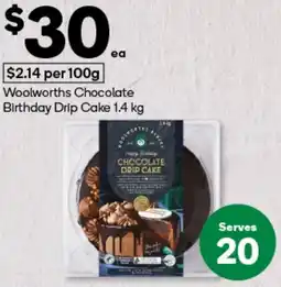 Woolworths Woolworths Chocolate Birthday Drip Cake offer