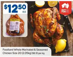 Foodland Foodland Whole Marinated & Seasoned Chicken Size 20 offer