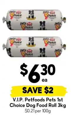 Drakes V.I.P. Petfoods Pets 1st Choice Dog Food Roll offer