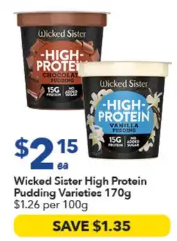 Ritchies Wicked Sister High Protein Pudding Varieties offer