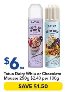 Ritchies Tatua Dairy Whip or Chocolate Mousse offer