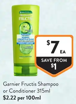 Foodworks Garnier Fructis Shampoo or Conditioner offer