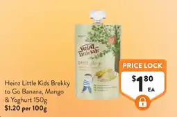 Foodworks Heinz Little Kids Brekky to Go Banana, Mango & Yoghurt offer