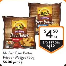 Foodworks McCain Beer Batter Fries or Wedges offer