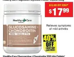 Chemist Warehouse Healthy Care Glucosamine + Chondroitin 200 Mini Tablets offer