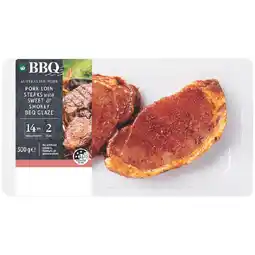 Woolworths Woolworths BBQ Australian Pork Loin Steaks with Sweet & Smokey BBQ Glaze – From the Meat Dept offer