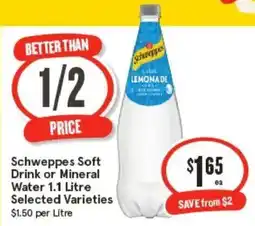 IGA Schweppes Soft Drink or Mineral Water Selected Varieties offer