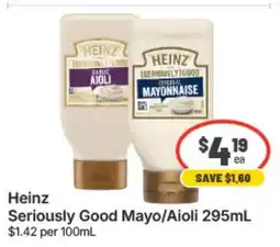 IGA Xpress Heinz Seriously Good Mayo/Aiol offer