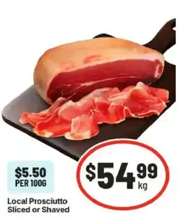 IGA Local Prosciutto Sliced or Shaved offer