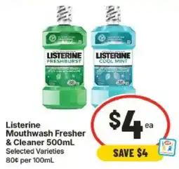 IGA Listerine Mouthwash Fresher & Cleaner offer