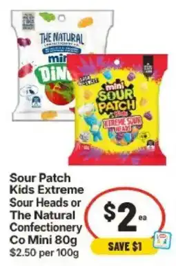 IGA Sour Patch Kids Extreme Sour Heads or The Natural Confectionery Co Mini offer