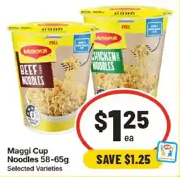 IGA Maggi Cup Noodles Selected Varieties offer