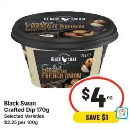 IGA Black Swan Crafted Dip offer