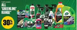SuperCheap Auto Turtle Wax All 'Greenline' Range offer