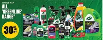 Turtle Wax All 'Greenline' Range