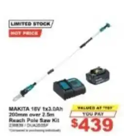 Total Tools Makita 18V 1x3.0Ah 200mm over 2.5m Reach Pole Saw Kit offer