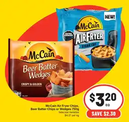 Supa Valu McCain Air Fryer Chips, Beer Batter Chips or Wedges offer