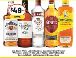 Supa Valu Jim Beam White Label Bourbon, Canadian Club Original Whisky or Smirnoff Red Label Vodka, Grant's Blended Scotch Whisky offer