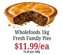 Farmer Jack's Wholefoods Fresh Family Pies offer