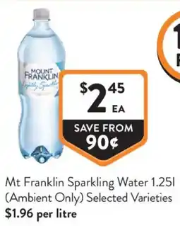 Foodworks Mt Franklin Sparkling Water offer