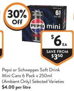 Foodworks Pepsi or Schweppes Soft Drink Mini Cans offer
