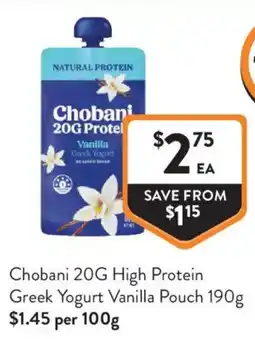Foodworks Chobani 20G High Protein Greek Yogurt Vanilla Pouch offer