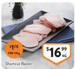 Foodworks Shortcut Bacon offer