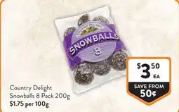 Foodworks Country Delight Snowballs offer