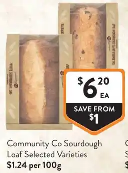 Foodworks Community Co Sourdough Loaf Selected Varieties offer
