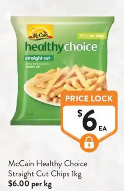 Foodworks McCain Healthy Choice Straight Cut Chips offer